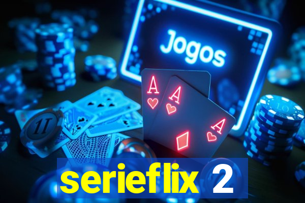 serieflix 2